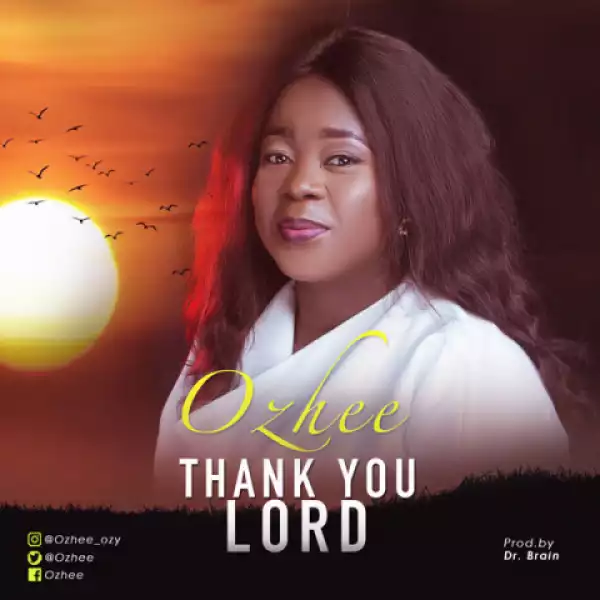 Ozhee - Thank You Lord
